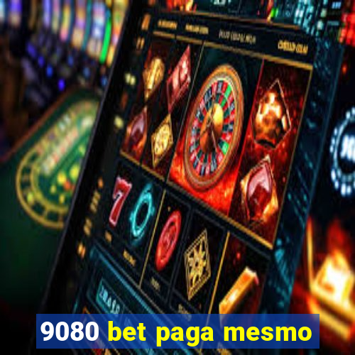 9080 bet paga mesmo